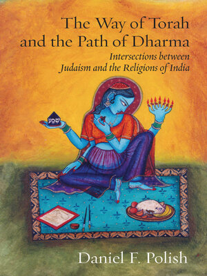 cover image of The Way of Torah and the Path of Dharma